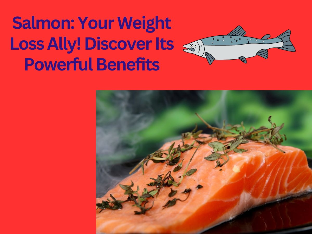 Is Salmon Good For Weight Loss-2023