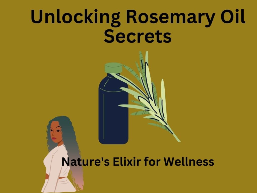 Rosemary Oil Secrets