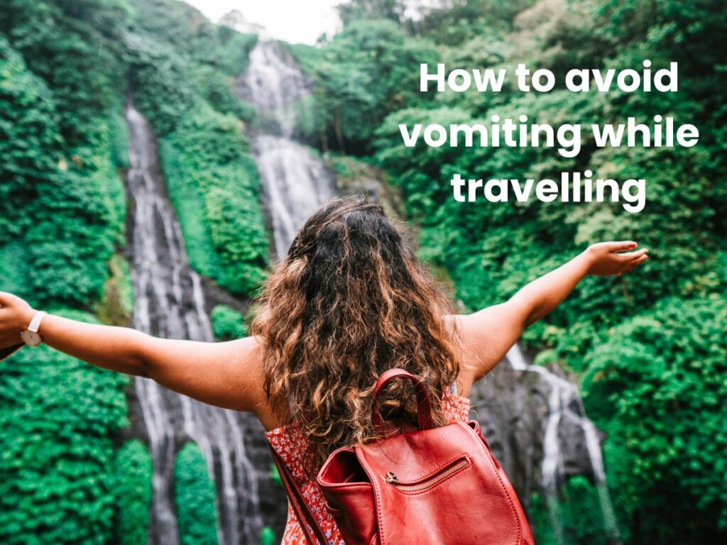 How to avoid vomiting while travelling