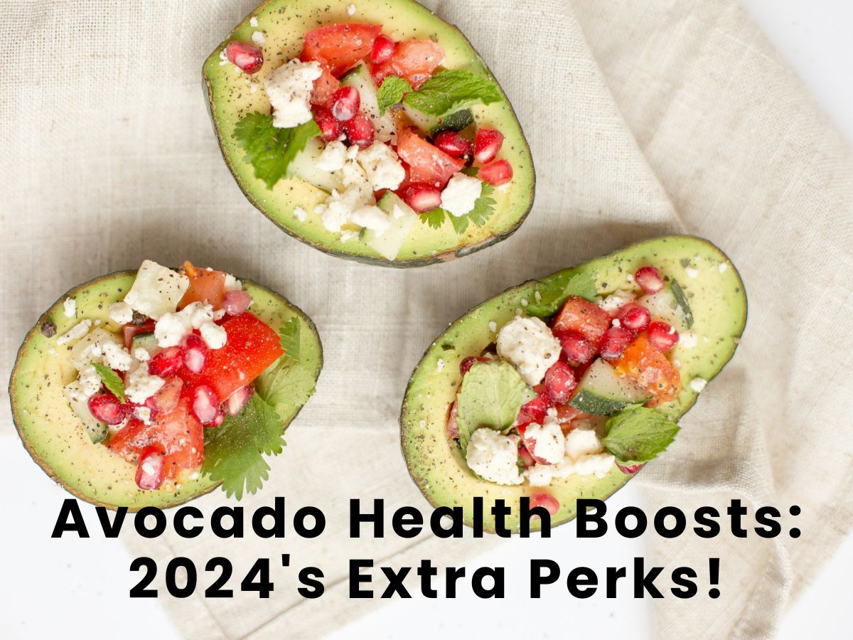 Avocado Health Boosts: 2024's Extra Perks!